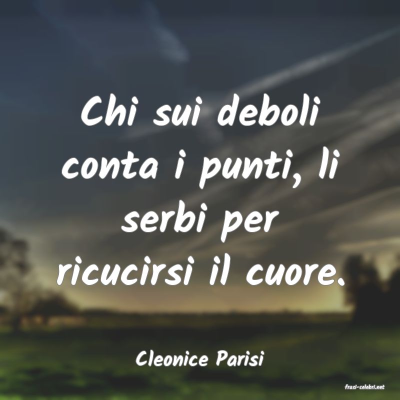 frasi di Cleonice Parisi