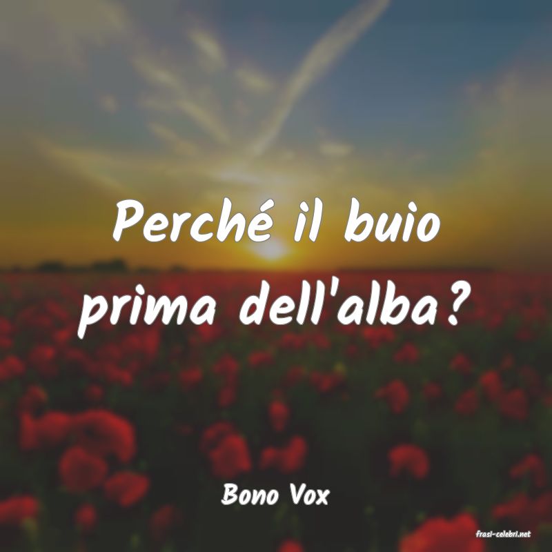 frasi di Bono Vox
