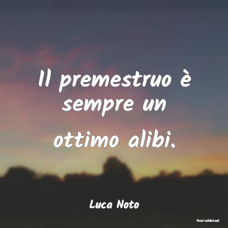 frasi di Luca Noto