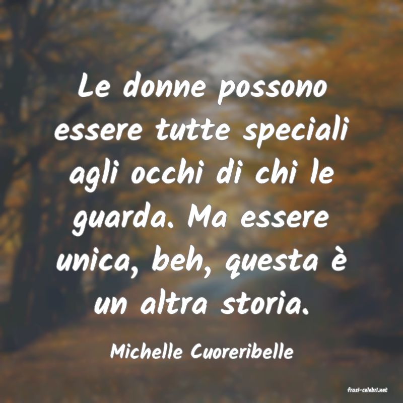 frasi di  Michelle Cuoreribelle
