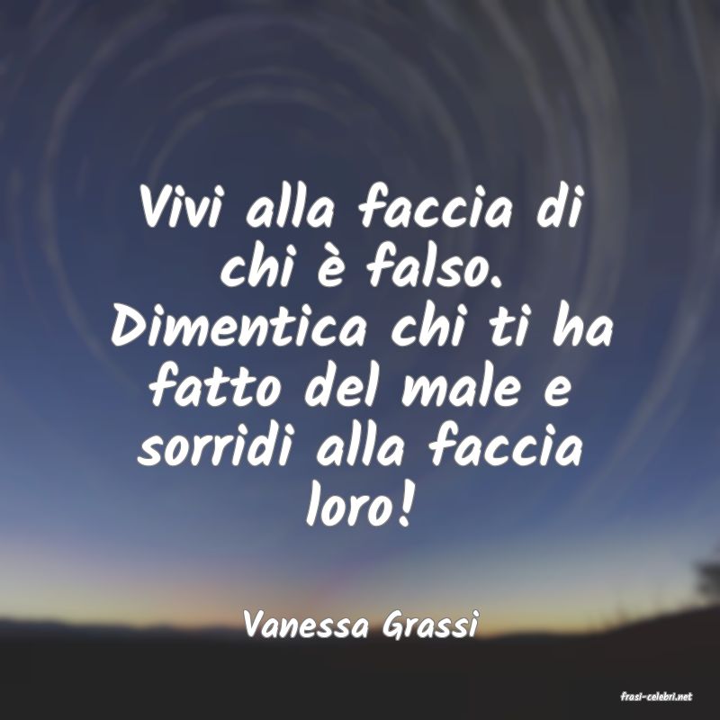 frasi di  Vanessa Grassi

