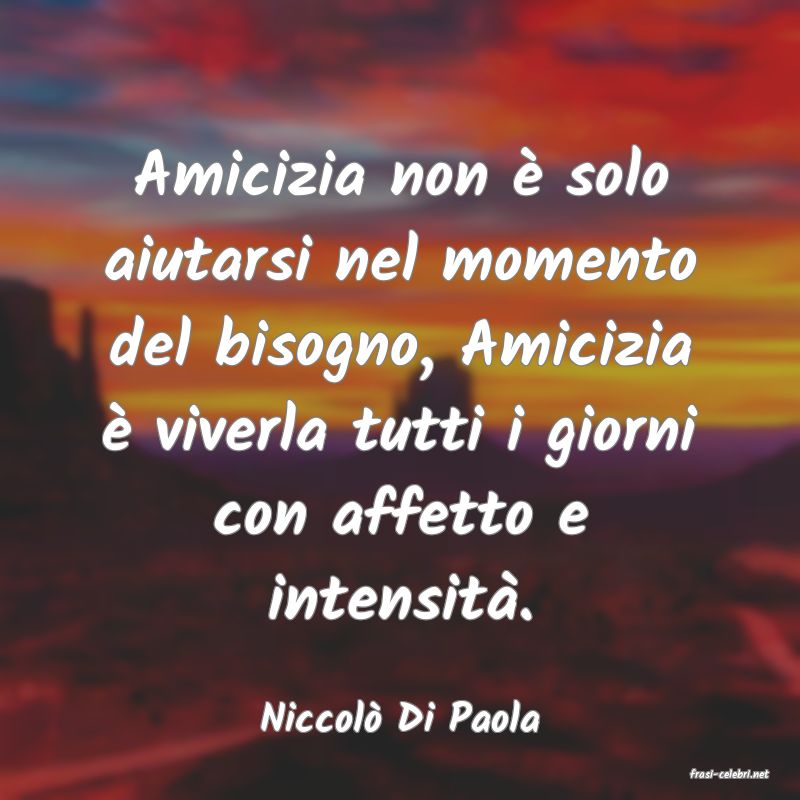 frasi di Niccol� Di Paola