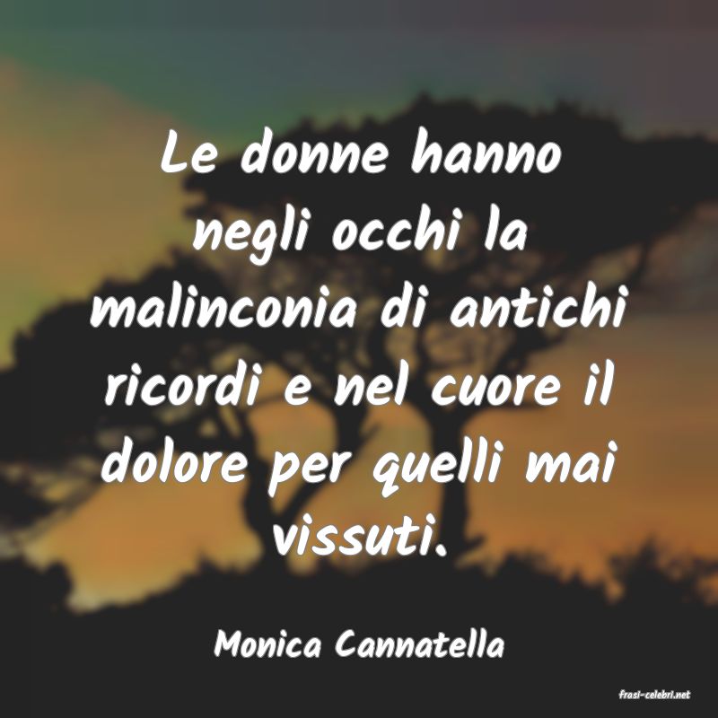 frasi di Monica Cannatella