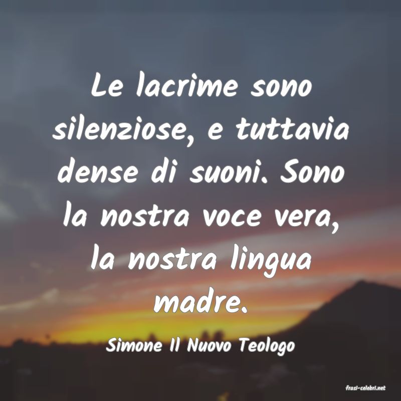 frasi di  Simone Il Nuovo Teologo
