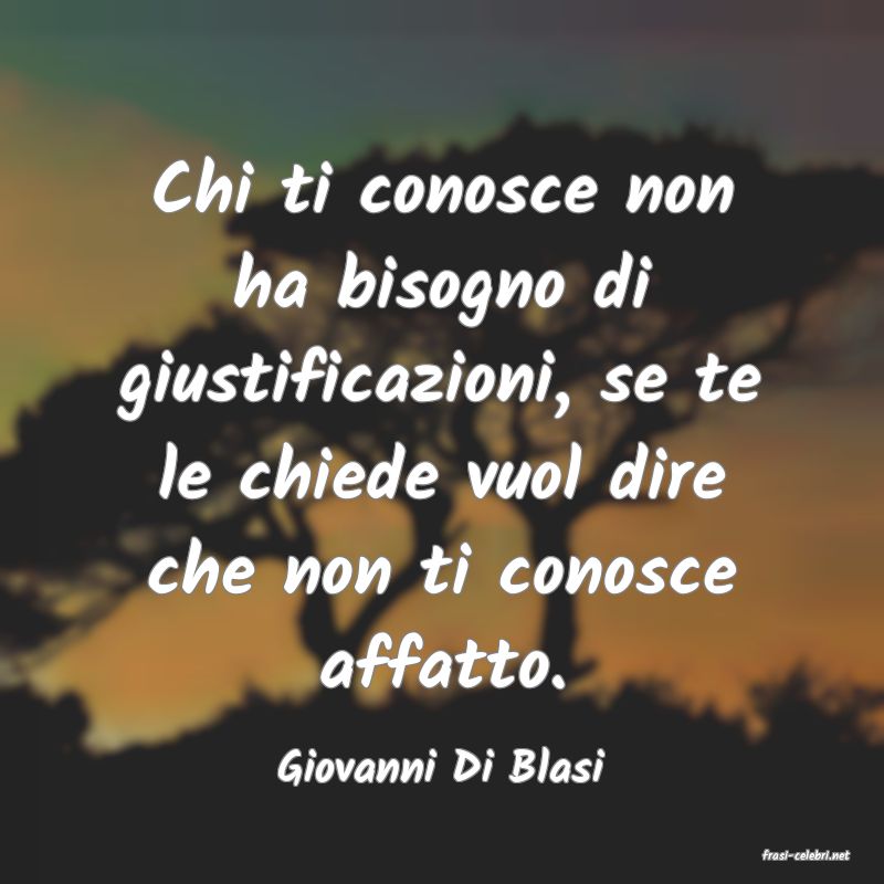 frasi di  Giovanni Di Blasi
