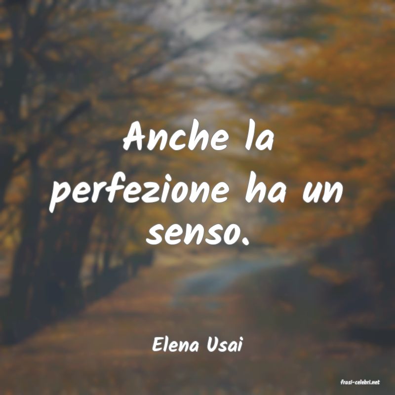frasi di  Elena Usai
