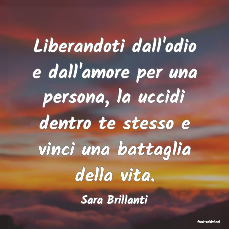 frasi di  Sara Brillanti
