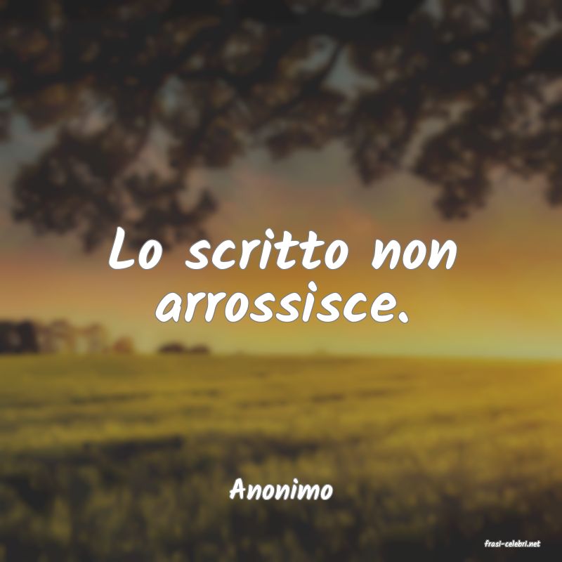 frasi di  Anonimo
