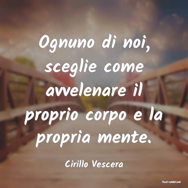 frasi di  Cirillo Vescera
