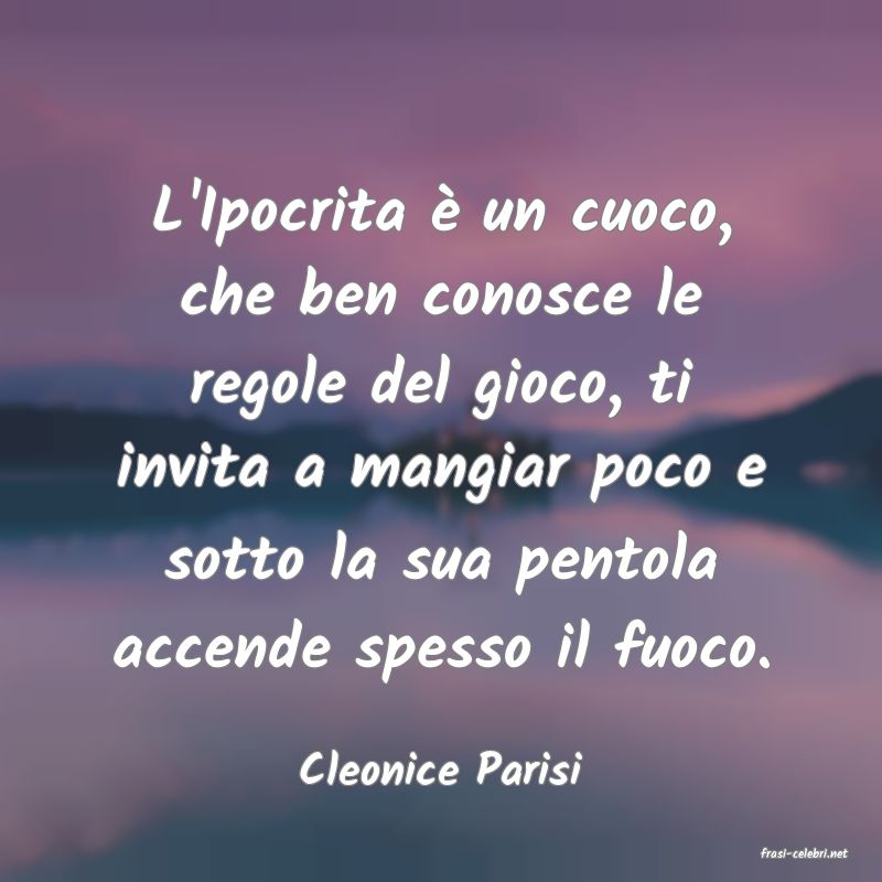 frasi di  Cleonice Parisi
