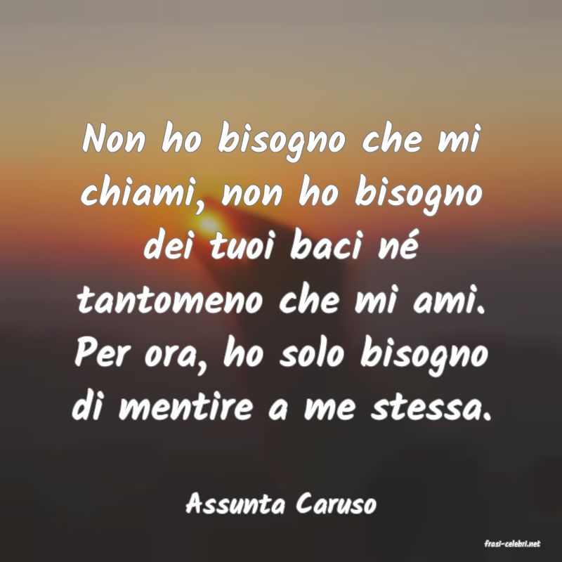 frasi di Assunta Caruso