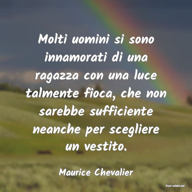 frasi di Maurice Chevalier