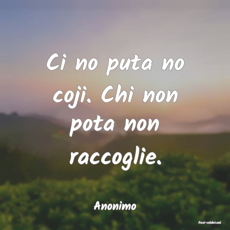 frasi di Anonimo