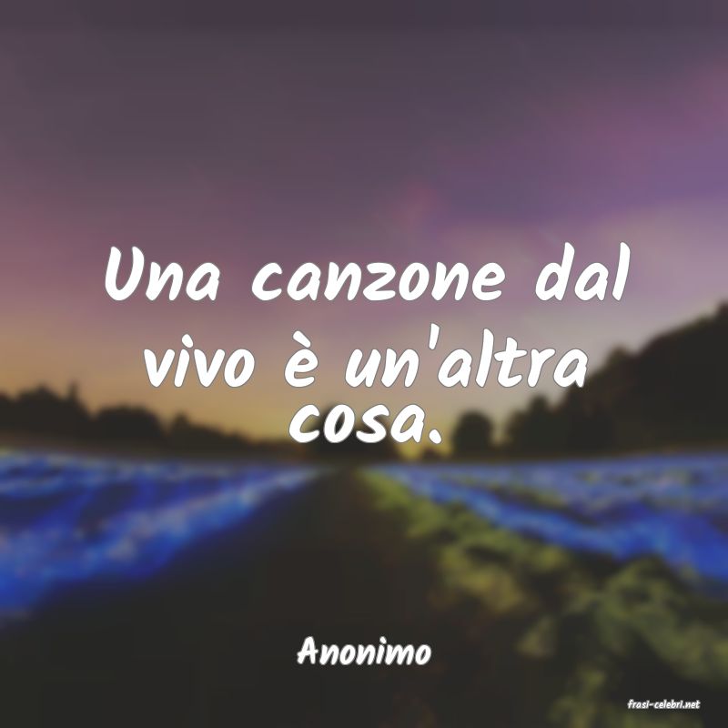 frasi di Anonimo