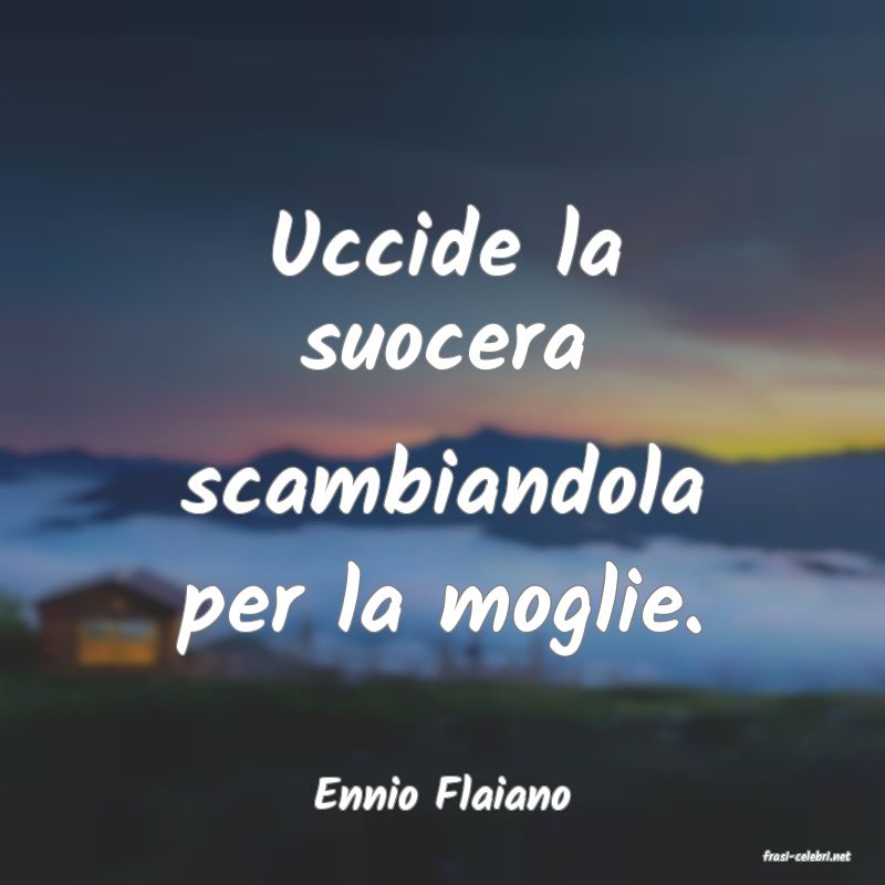 frasi di Ennio Flaiano