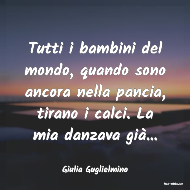 frasi di Giulia Guglielmino