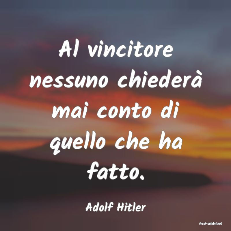 frasi di Adolf Hitler