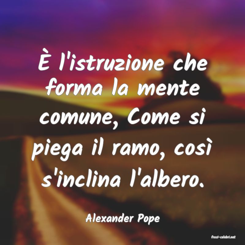 frasi di Alexander Pope