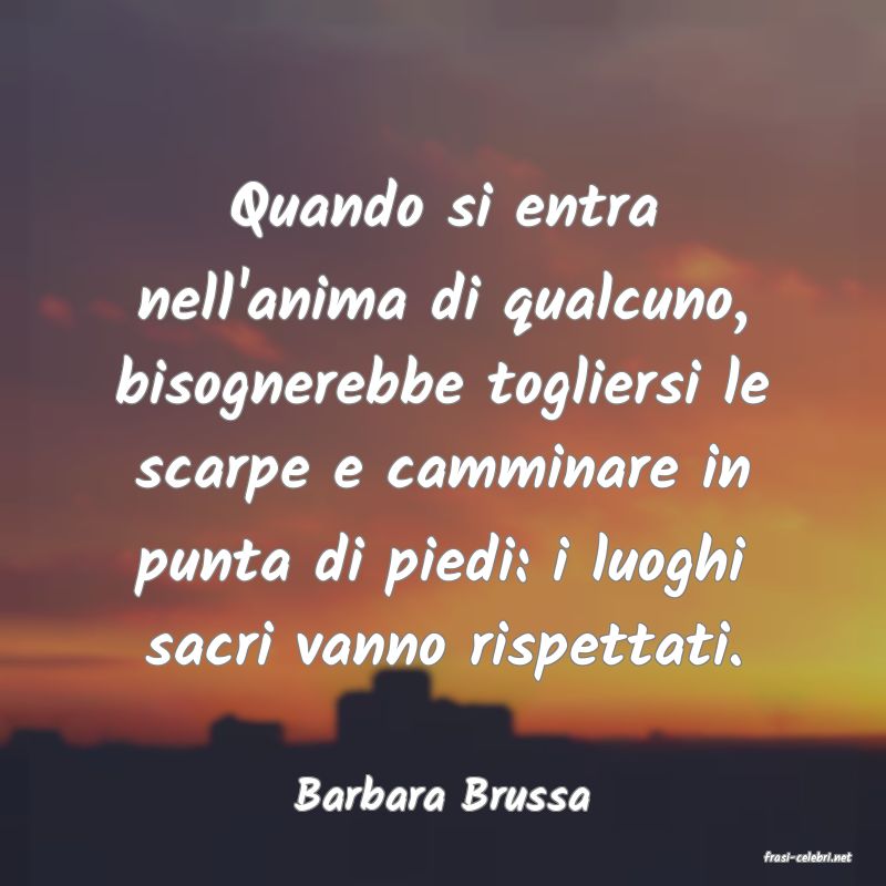 frasi di Barbara Brussa