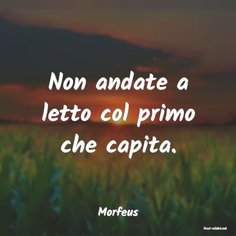 frasi di Morfeus