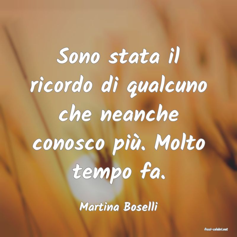 frasi di  Martina Boselli
