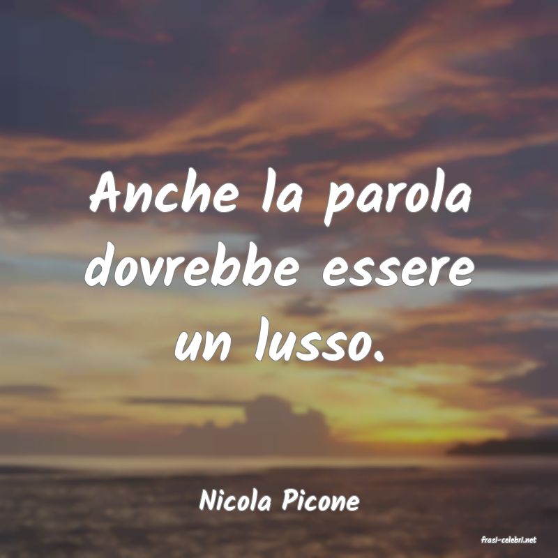 frasi di Nicola Picone