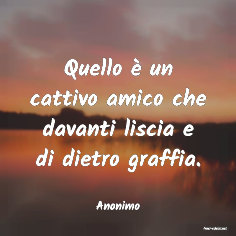 frasi di  Anonimo
