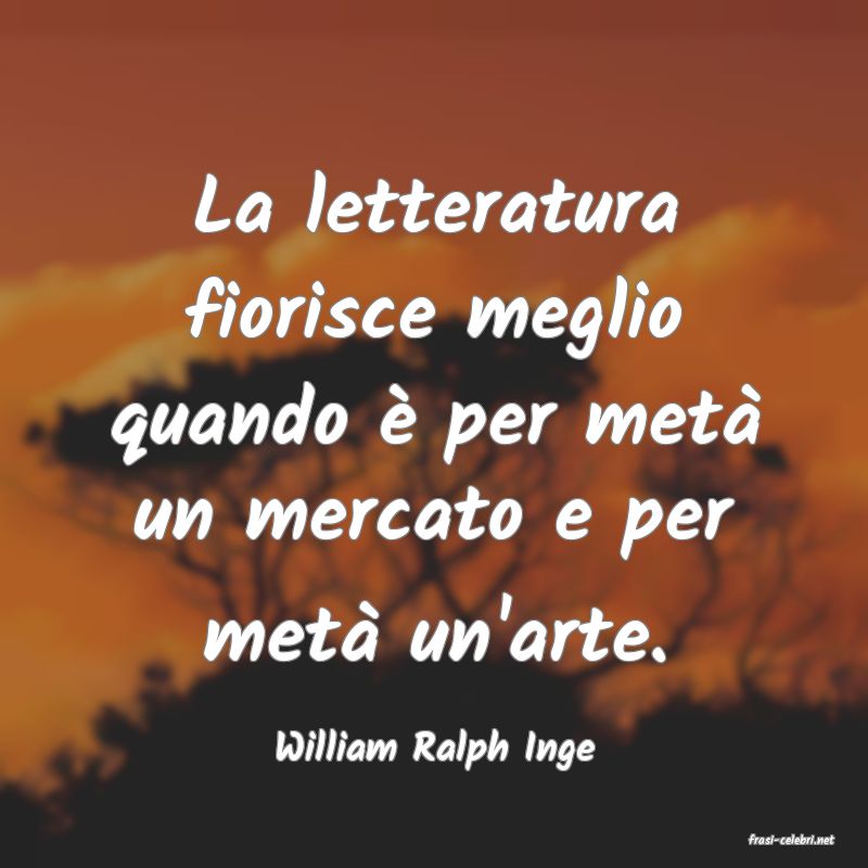 frasi di  William Ralph Inge

