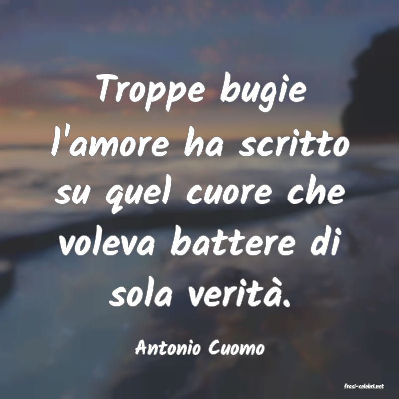 frasi di  Antonio Cuomo
