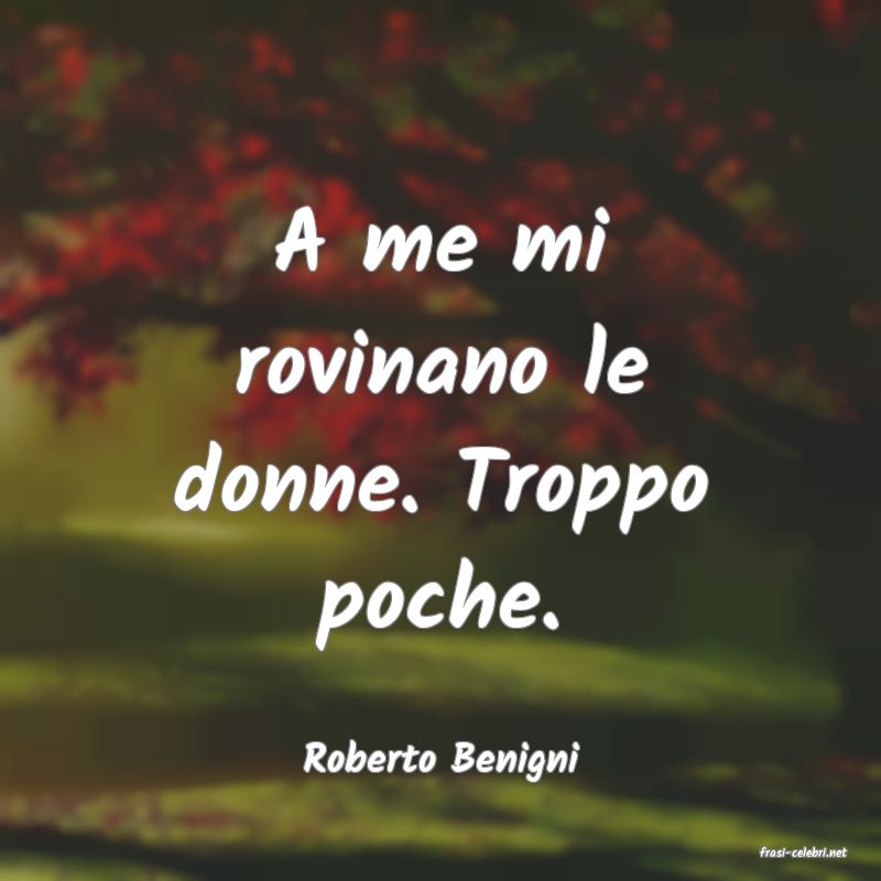 frasi di  Roberto Benigni
