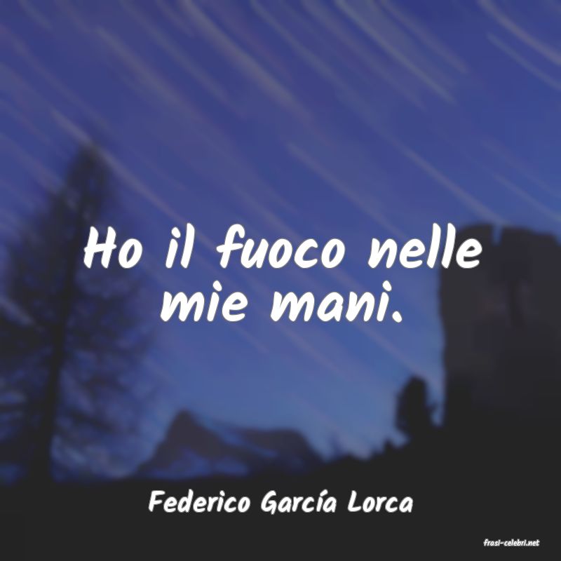 frasi di Federico Garca Lorca