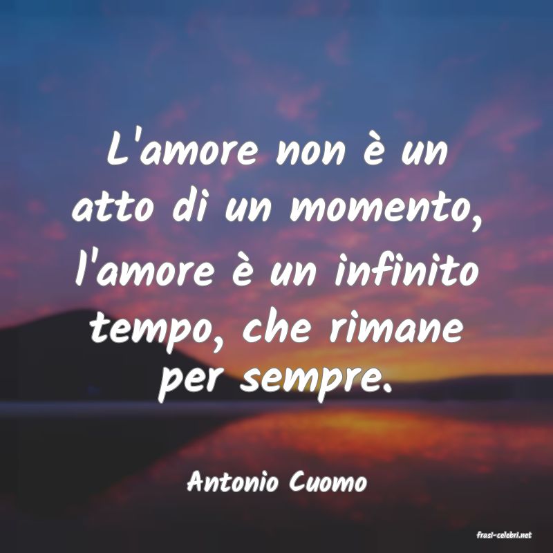 frasi di  Antonio Cuomo
