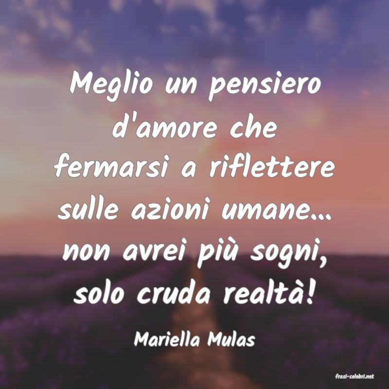 frasi di  Mariella Mulas
