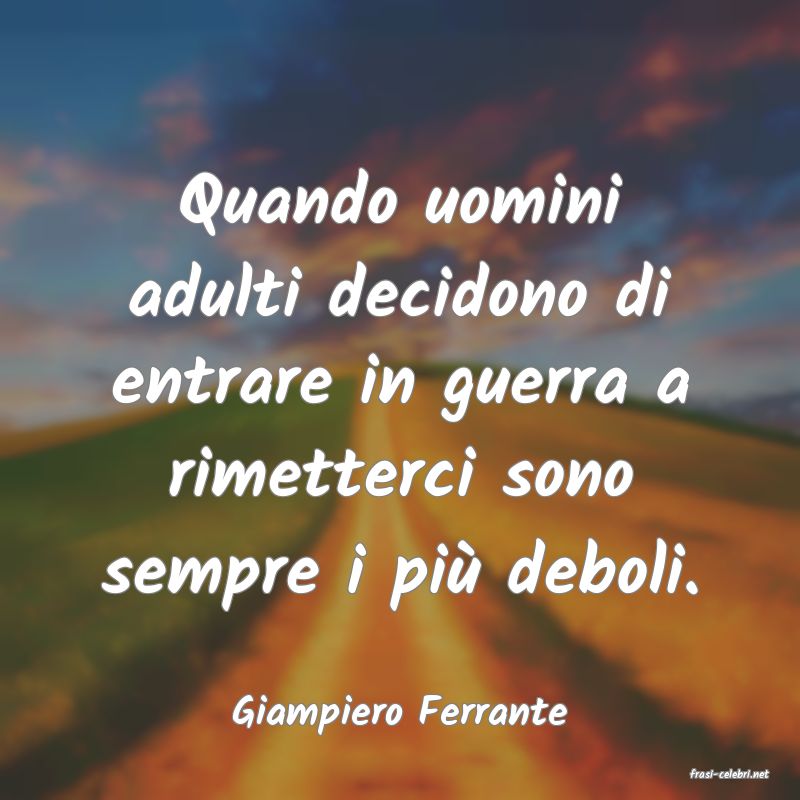 frasi di Giampiero Ferrante
