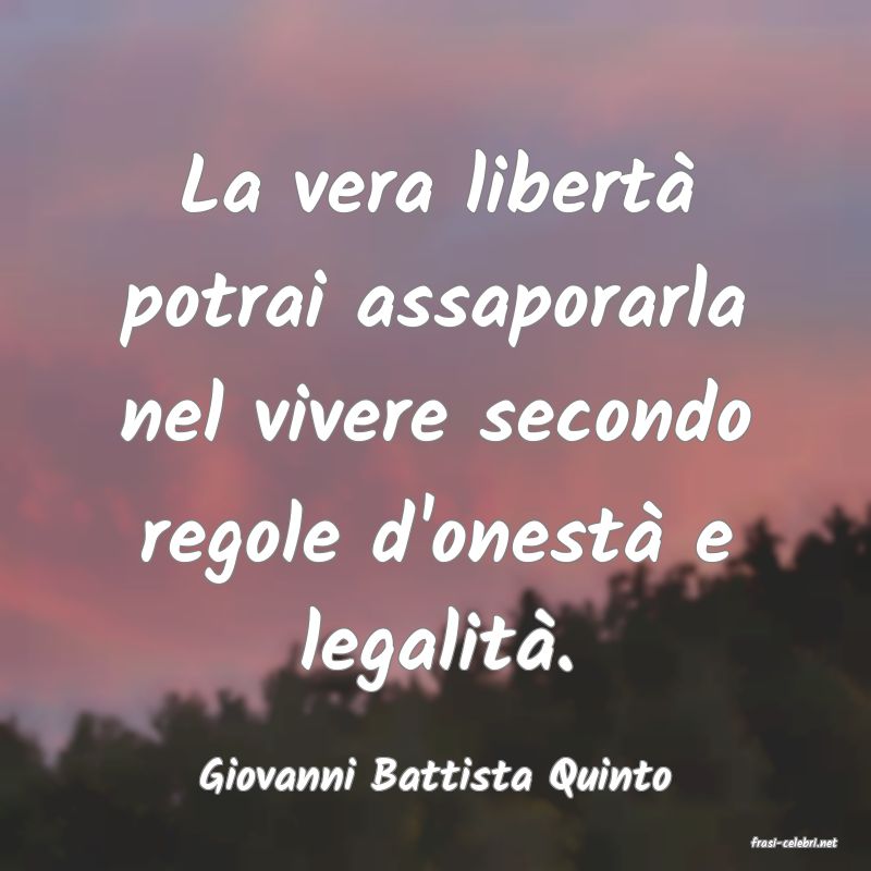 frasi di Giovanni Battista Quinto