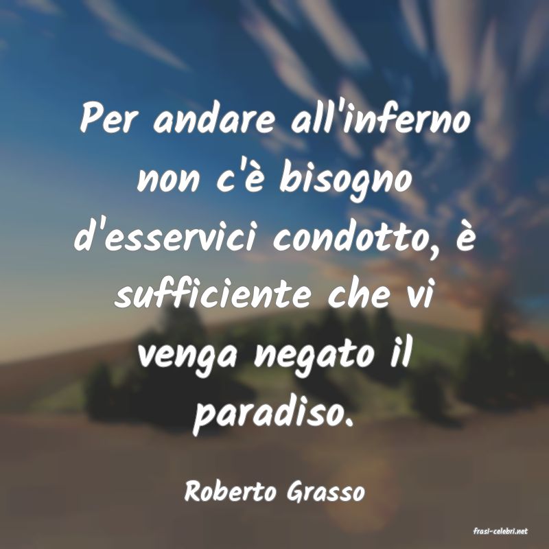 frasi di Roberto Grasso