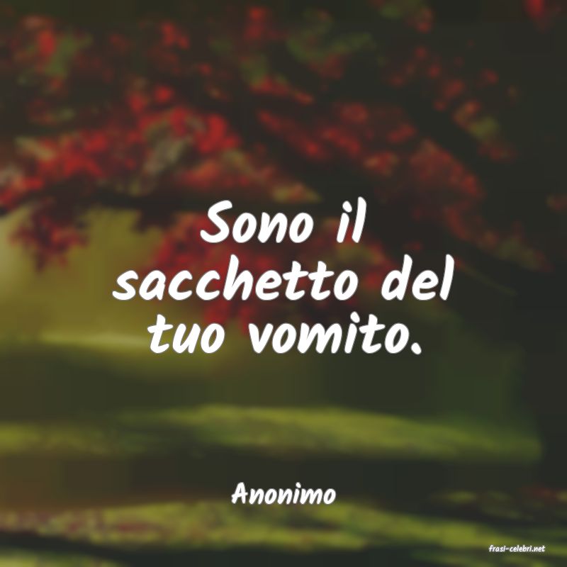 frasi di  Anonimo
