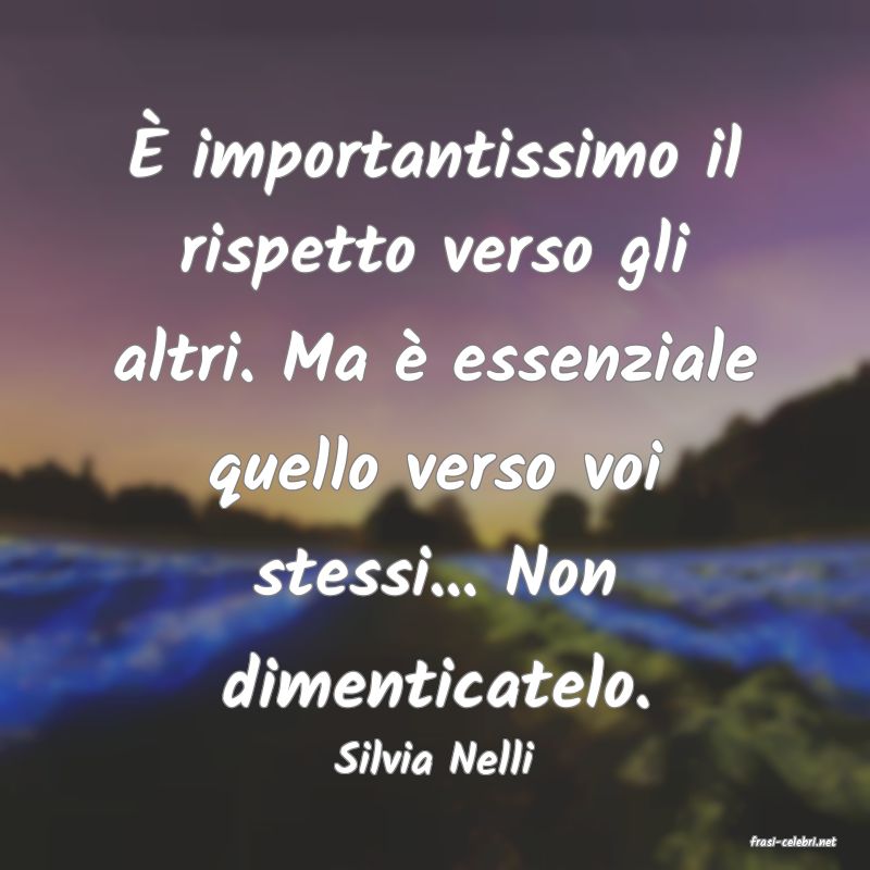 frasi di  Silvia Nelli
