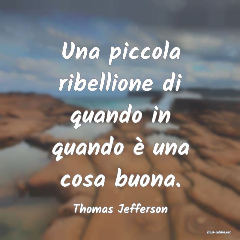 frasi di  Thomas Jefferson
