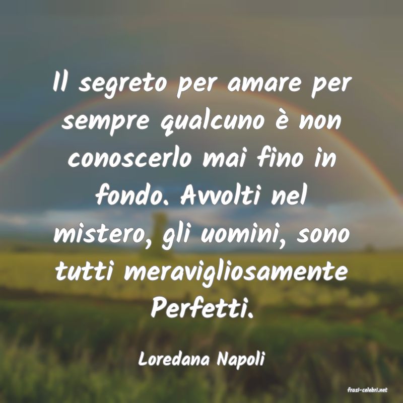 frasi di Loredana Napoli