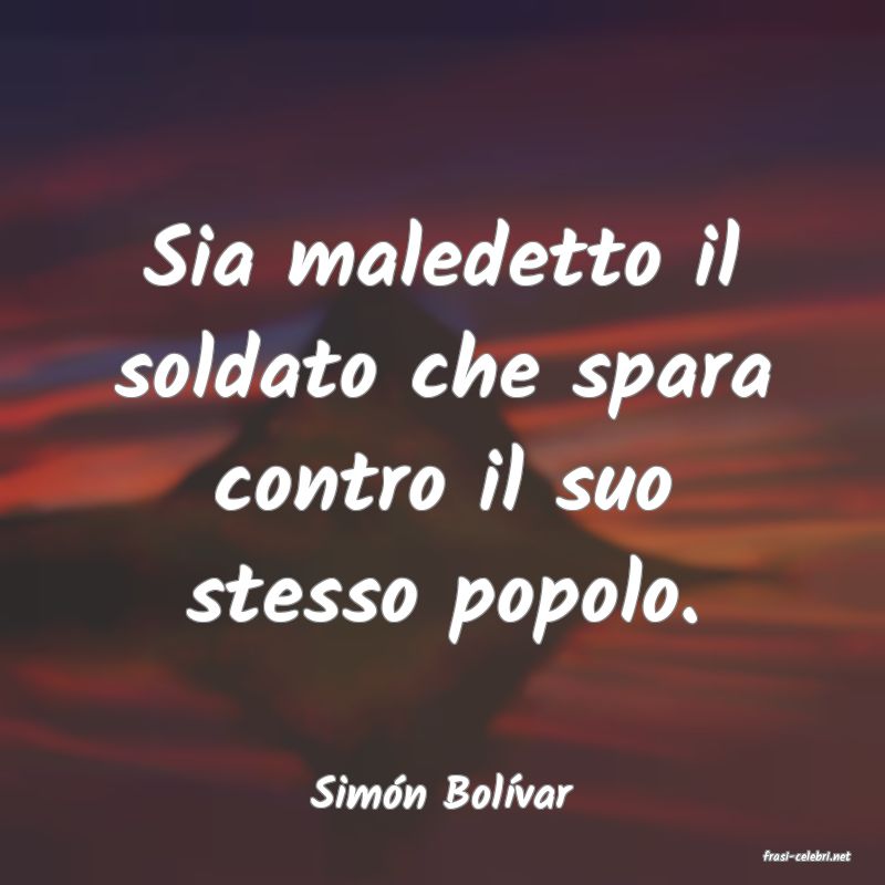 frasi di Simn Bolvar