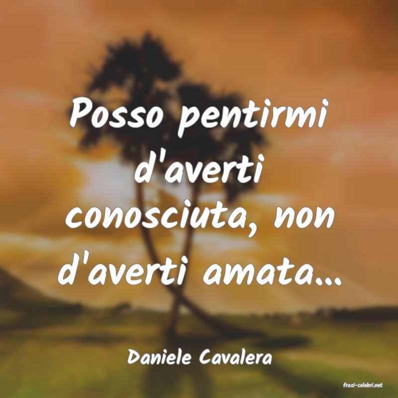 frasi di Daniele Cavalera