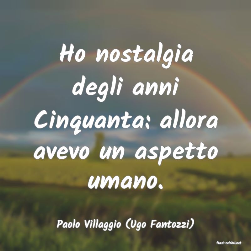 frasi di Paolo Villaggio (Ugo Fantozzi)