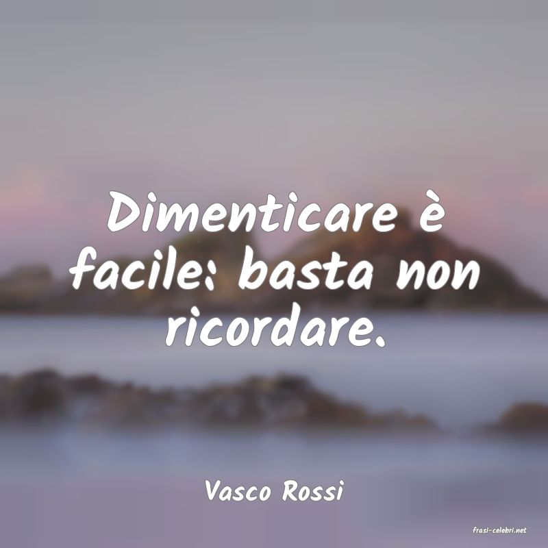 frasi di Vasco Rossi