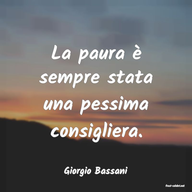 frasi di Giorgio Bassani