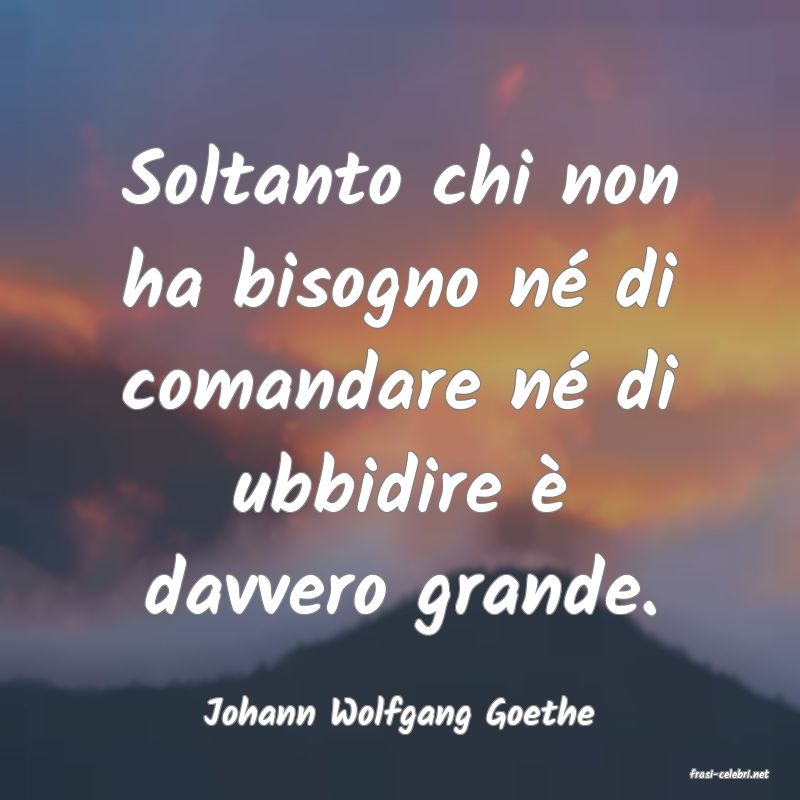 frasi di Johann Wolfgang Goethe