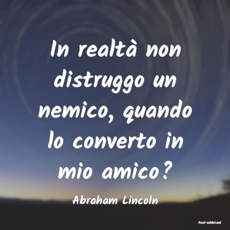 frasi di  Abraham Lincoln
