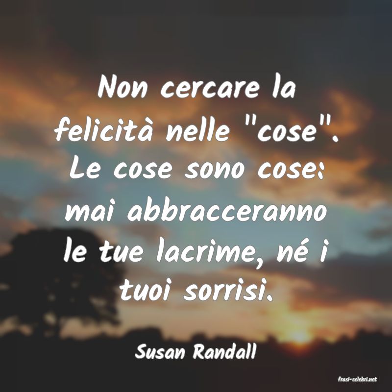 frasi di Susan Randall