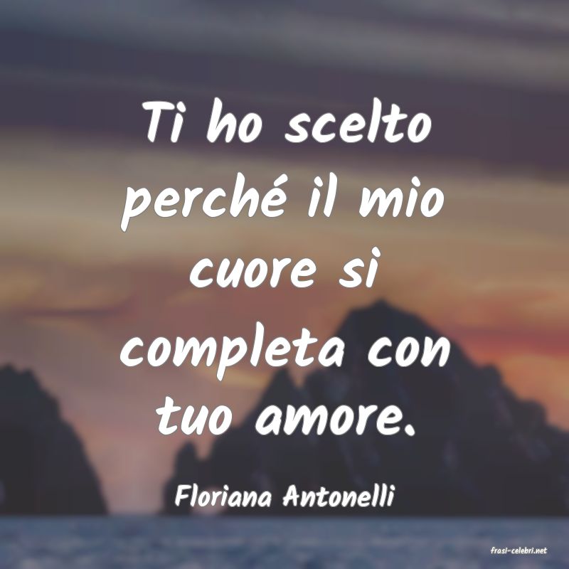 frasi di  Floriana Antonelli
