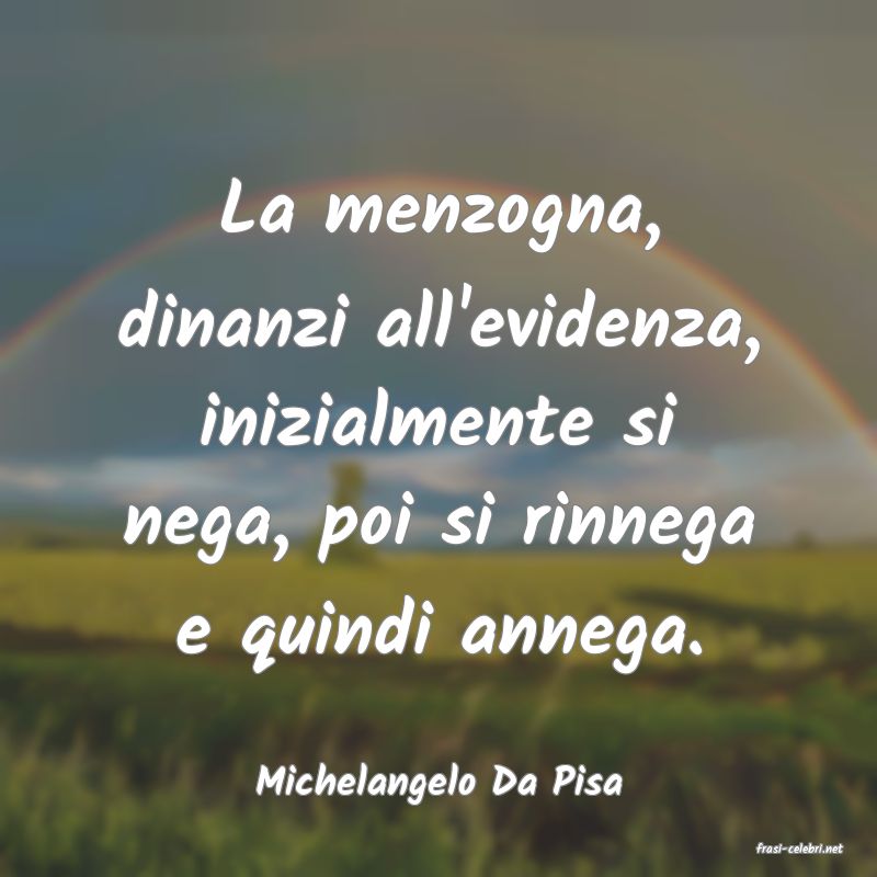 frasi di Michelangelo Da Pisa